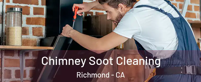  Chimney Soot Cleaning Richmond - CA