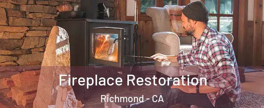  Fireplace Restoration Richmond - CA