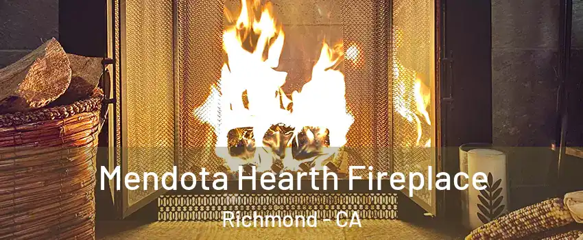  Mendota Hearth Fireplace Richmond - CA
